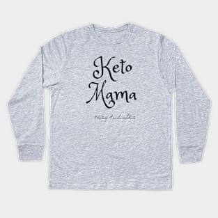 Keto Mama Kids Long Sleeve T-Shirt